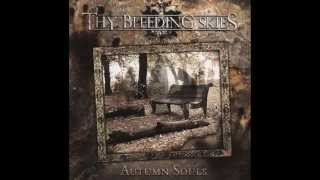 Thy Bleeding Skies - When All Is Said And Done