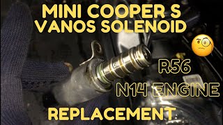 MINI COOPER S VANOS SOLENOID REPLACEMENT R56 N14 ENGINE #minicoopers #vanossolenoid #r56 #n14engine