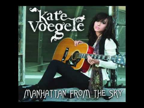 Kate Voegele - Manhattan From The Sky