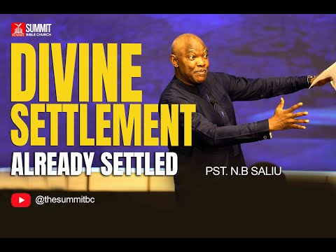 DIVINE SETTLEMENT(ALREADY SETTLED) || PST. N.B SALIU  || 12TH OCT 2025(2ND SERVICE)