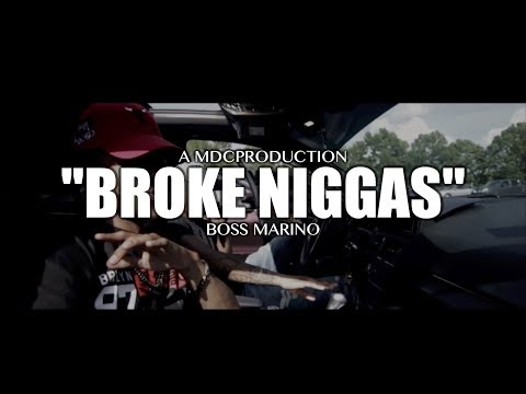 Boss Marino - Broke Niggas Prod. by Jay beats (Shot By: @MDCProduction)