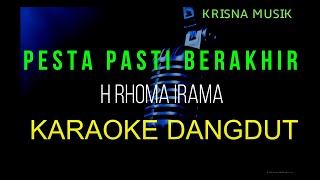 Download lagu PESTA PASTI BERAKHIR KARAOKE DANGDUT ORIGINAL HD AUDIO mp3