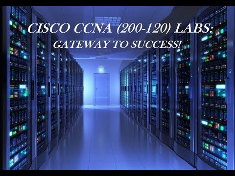 Practice Labs for Cisco CCNA