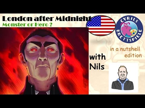 Cyrils Brettspiele - London after Midnight - in a nutshell (N84) - Monster or HERO? 