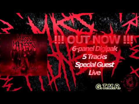 MASS MADNESS - G.T.M.R. (Angry N' Raw EP 2018)