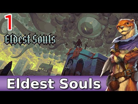 Let's Play Eldest Souls w/ Bog Otter ► Episode 1