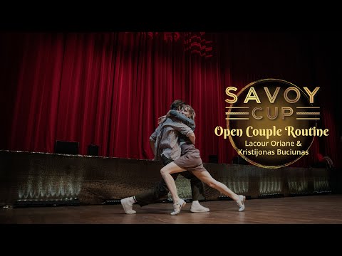 Savoy Cup 2023 - Open Couple Routine - Oriane & Kristijonas Buciunas
