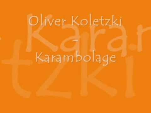 Oliver Koletzki feat. Bosse - Karambolage [NEW SONG 2012] [OFFICIAL LYRICS]