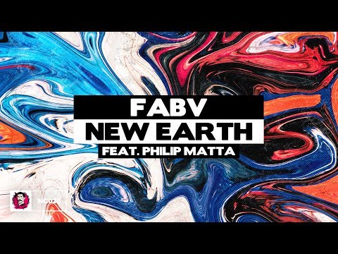 FABV - New Earth (ft. Philip Matta)