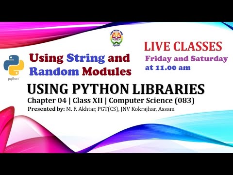 Using String And Random Modules Using Python Libraries Chapter 04 Class Xii Comp Sc
