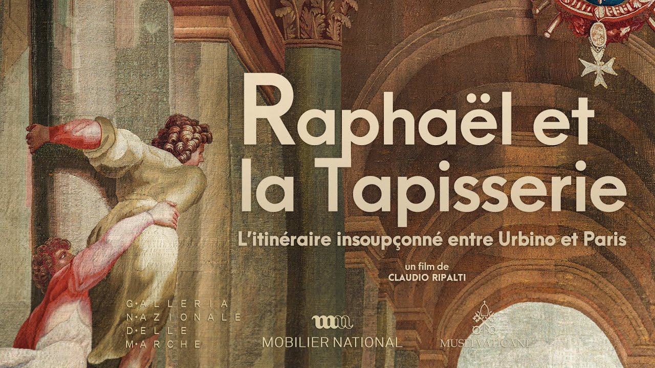 Raffaello e gli arazzi: un percorso inatteso tra Urbino e Parigi - SUB ITA