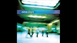 Nine Days - The Madding Crowd Full album