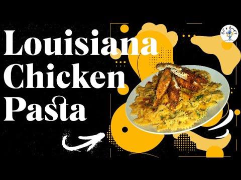 How to Make Louisiana Chicken Pasta 🍗🍝