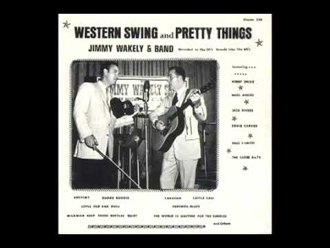Western Swing And Pretty Things [1977] - Jimmy Wakely & Band