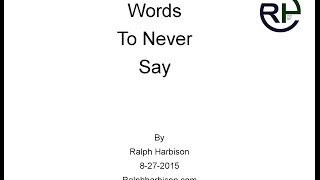 Words to Never Say (If you own a business)