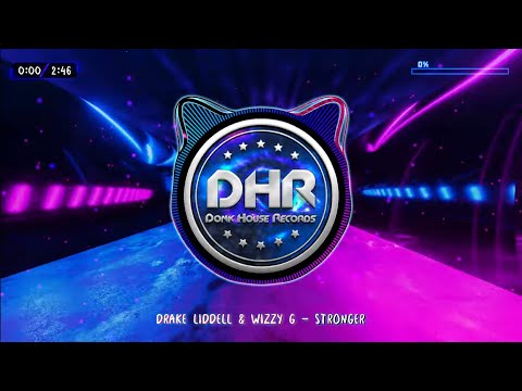 Drake Liddell & Wizzy G - Stronger - DHR