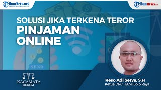 POPULER Solusi Jika Diteror ke Semua Kontak Peminjam saat ada Penunggakan Pembayaran Pinjaman Online