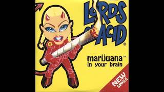 LORDS OF ACID Marijuana In Your Brain (Remix)