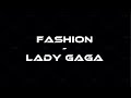 Fashion - Lady Gaga (lyrics)