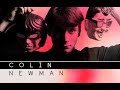 COLIN NEWMAN / / / NOT ME