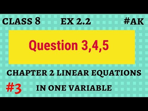 #3 Ex 2.2 class 8 Q3,4,5 Linear equations in one variable By Akstudy 1024 Video