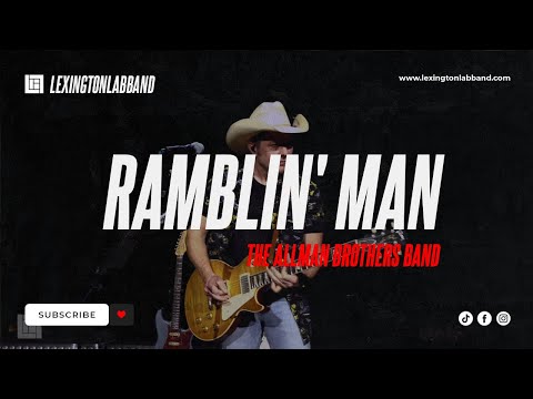 Ramblin' Man (Allman Brothers) | Lexington Lab Band