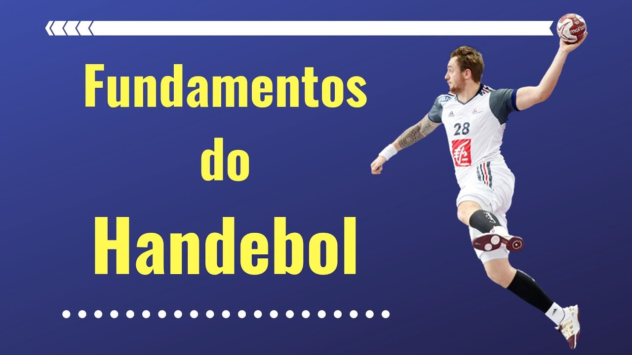 Os Fundamentos do Handebol - Como se Joga Handebol?