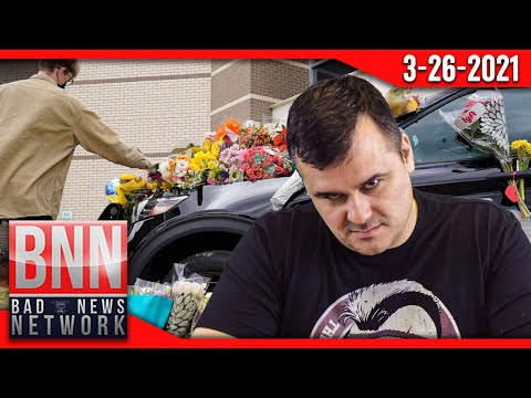 Bad News Network 3-26-2021