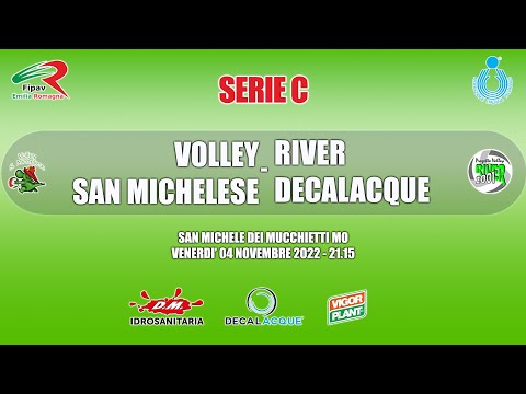 Serie C: VOLLEY SAN MICHELESE MO -  RIVER DECALACQUE PC