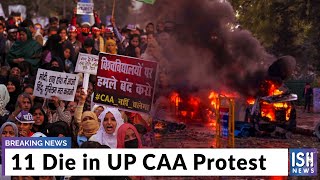 11 Die in UP CAA Protest