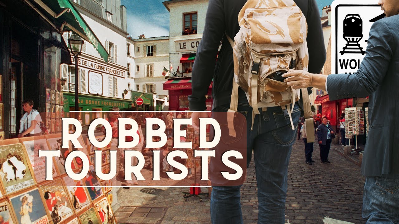 Reasons Why Tourists Get Robbed in Europe