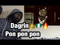 Dagrin Pon Pon Pon Reaction Video