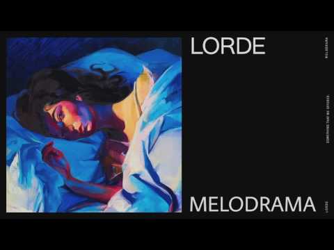 Lorde - Sober II (Melodrama) [Audio]