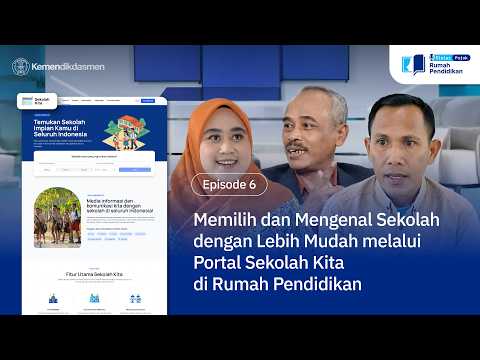 Siniar Pojok Rumdik Eps.6 | Memilih & Mengenal Sekolah dengan Lebih Mudah lewat Portal Sekolah Kita