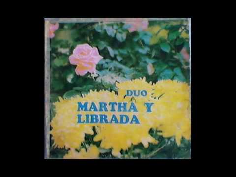 Dúo Martha y Librada - Disco Completo