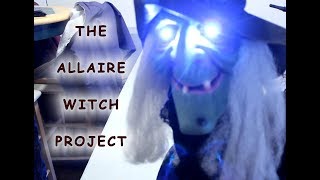 The Allaire Witch Project - Part 1