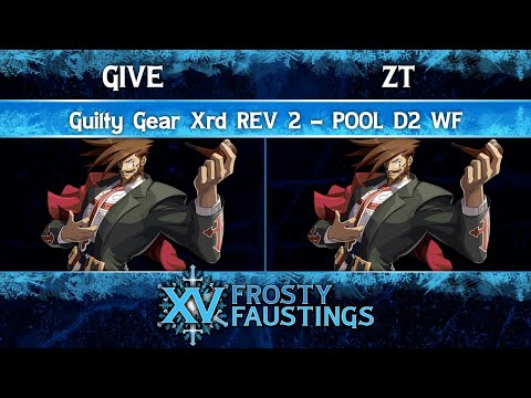 Frosty Faustings XV 2023 Pool D2 WF - Give (Slayer) vs zt (Slayer) - Guilty Gear Xrd REV 2