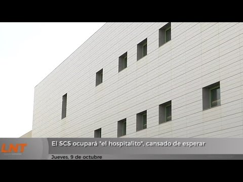 El SCS, cansado de esperar, “ocupará “el hospitalito”