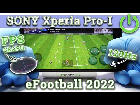 Sony Xperia Pro-I - eFootball PES 22 |➡️ GAMING TEST + FPS GRAPH⬅️| OLED 120Hz |12 GB RAM