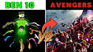 Ben 10 VS Avengers Fight Who Will Win In Hindi ? | MCU Vs Ben 10 Power Comparison