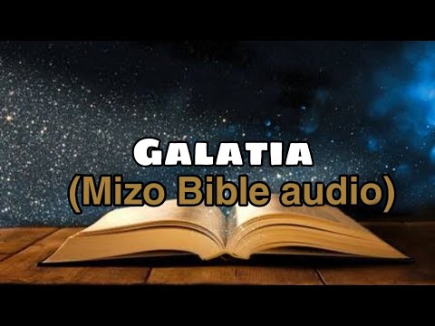 Mizo Bibel Audio || Galatien