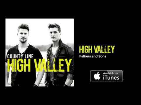 High Valley - Fathers and Sons (Official Audio Video)