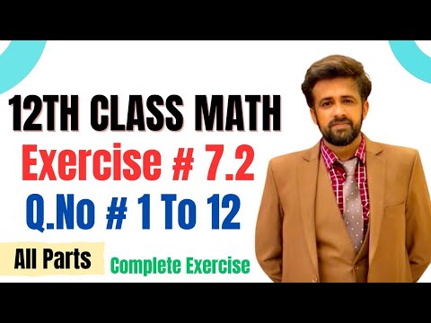 12th class math exercise 7.2 || 2nd year math exercise 7.2 question number 1 to 12 all parts