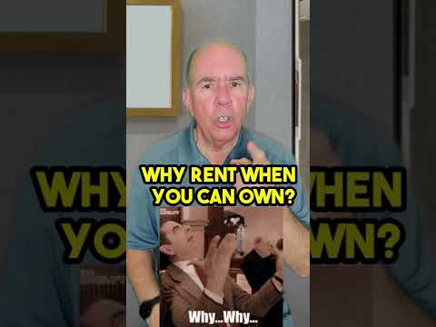 Why Rent When You Can Own?
