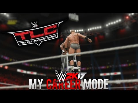 WWE 2K17 My Career Mode - Ep. 97 - "NOT FROM THE TOP OF THE LADDER!! TLC PPV!!" [WWE 2K17 MyCareer]