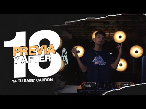 PREVIA Y AFTER 18 | (Reggaeton Nuevo) - DJ Roman