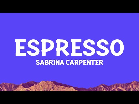 @sabrinacarpenter - Espresso (Lyrics)