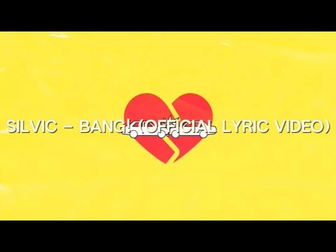 SILVIC - BANG! (Official Lyric VIdeo)