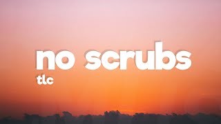 TLC - No Scrubs (Lyrics)