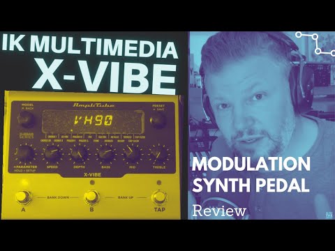 X-Vibe from IK Multimedia - a great modulation effect pedal for synth